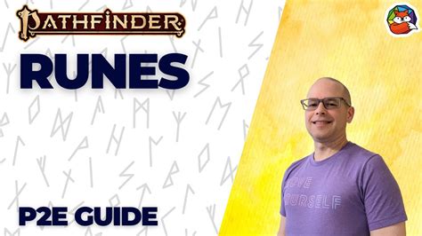 Mastering the Art of Protection: Unraveling Strength Runes in Pathfinder 2e